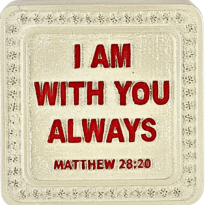 I am with you always - 2.5" Table top | Handcrafted Christian Religious Articles