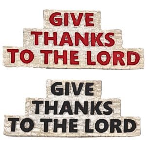 Give thanks to the Lord - 1.5" Table Top | Handcrafted Christian Religious Articles