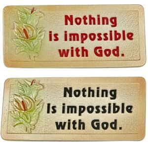 Nothing is impossible with God - 2" Table Top | Handcrafted Christian Religious Articles