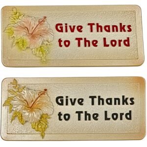 Give thanks to the Lord - 2" Table Top | Handcrafted Christian Religious Articles
