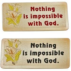 Nothing is impossible with God - 2" Table Top | Handcrafted Christian Religious Articles