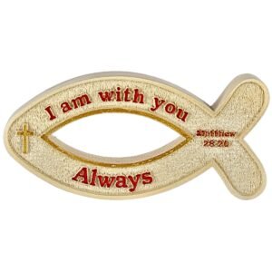 I am with you always Fish - 1.4" Table Top | Handcrafted Christian Religious Articles