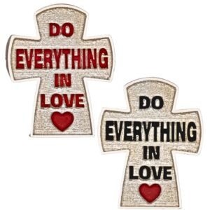 Do everything in Love Cross - 2" Table Top | Handcrafted Christian Religious Articles